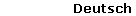 Deutsch